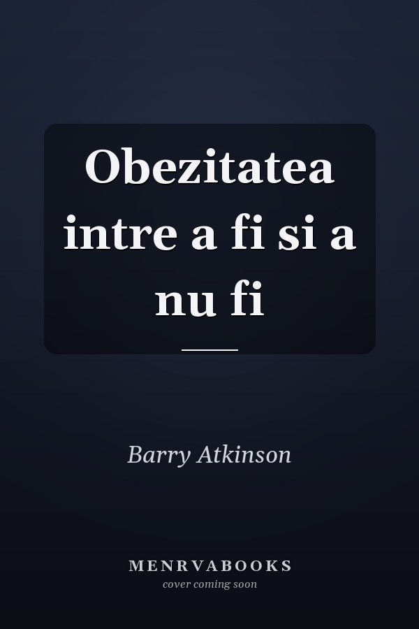 Obezitatea intre a fi si a nu fi