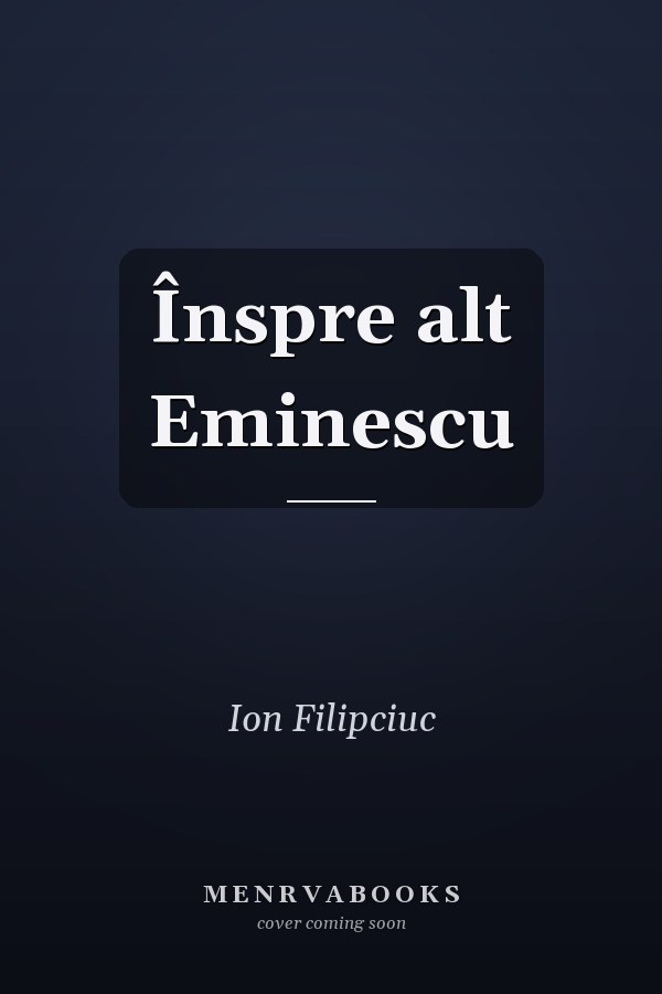 Înspre alt Eminescu