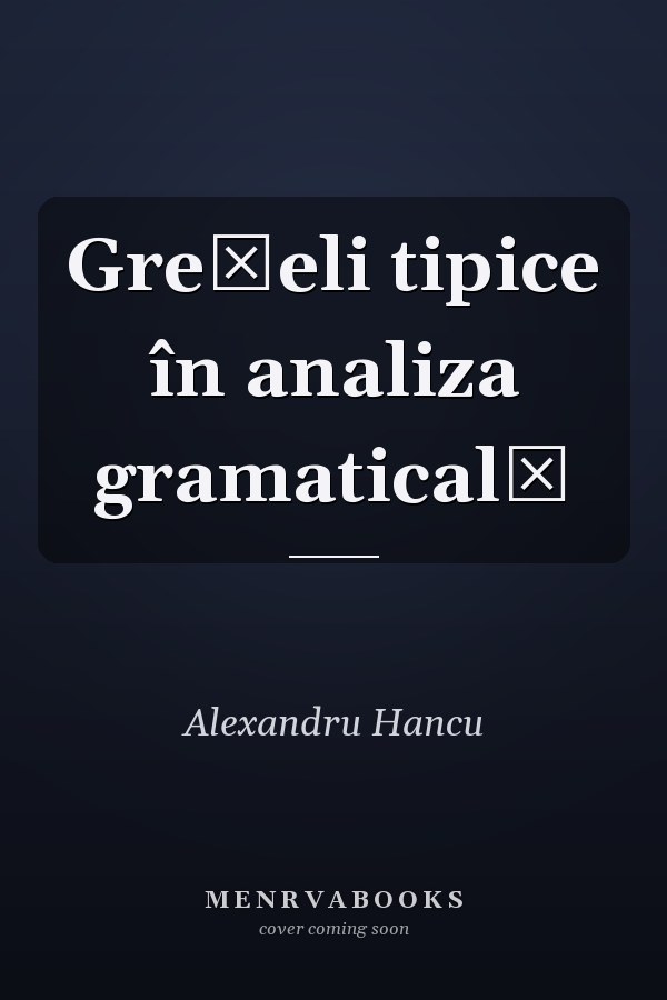 Greșeli tipice în analiza gramaticală