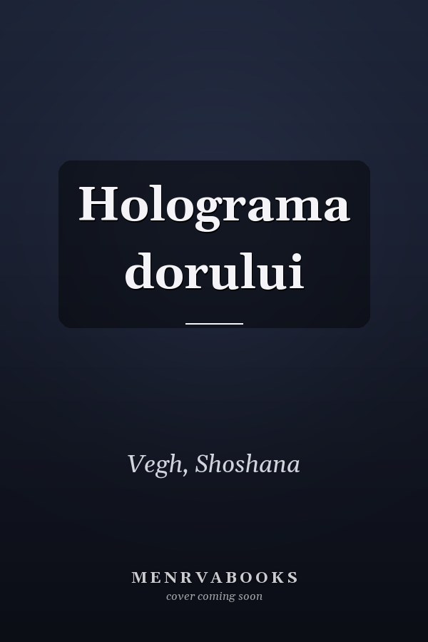 Holograma dorului