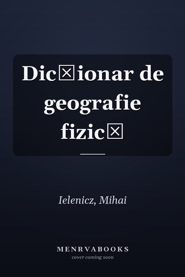 Dicționar de geografie fizică