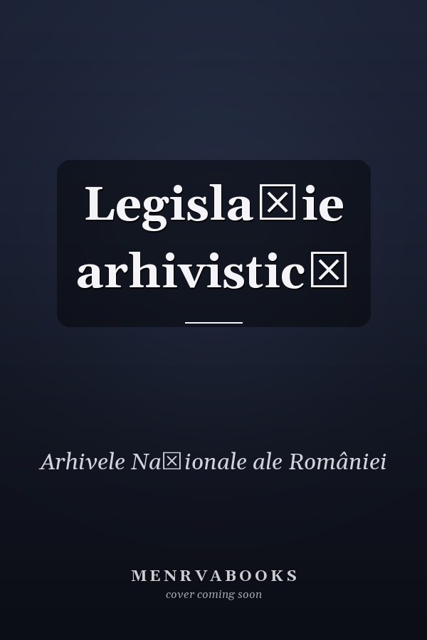 Legislaţie arhivistică
