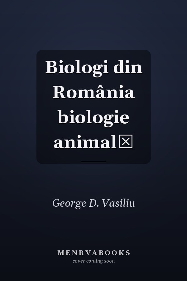 Biologi din România biologie animală