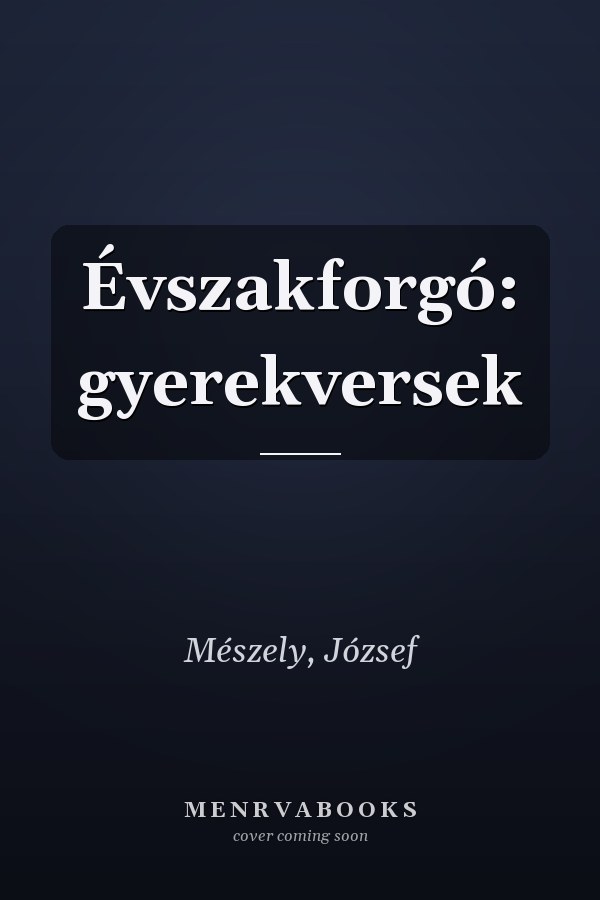 Évszakforgó: gyerekversek