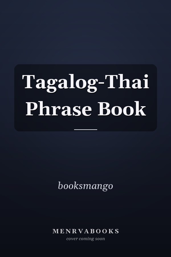 Tagalog-Thai Phrase Book