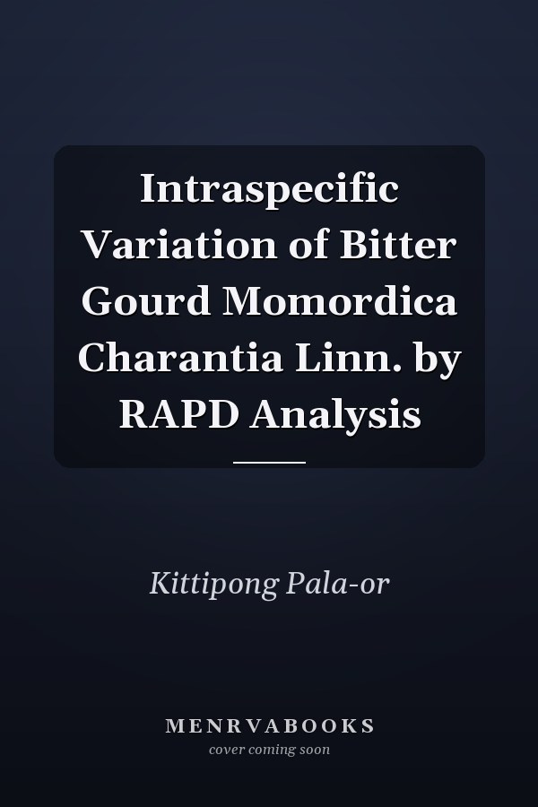 Intraspecific Variation of Bitter Gourd Momordica Charantia Linn. by RAPD Analysis