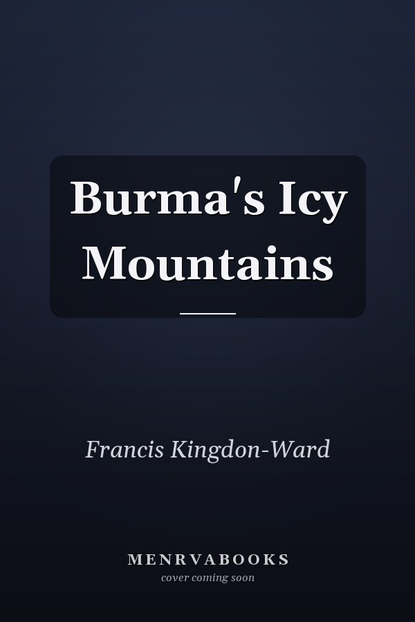 Burma's Icy Mountains