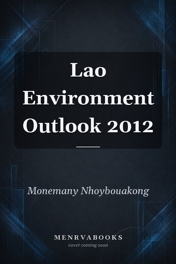 Lao Environment Outlook 2012
