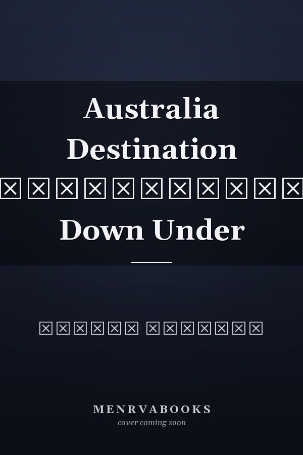 Australia Destination ตามหาฝันที่ดินแดน Down Under