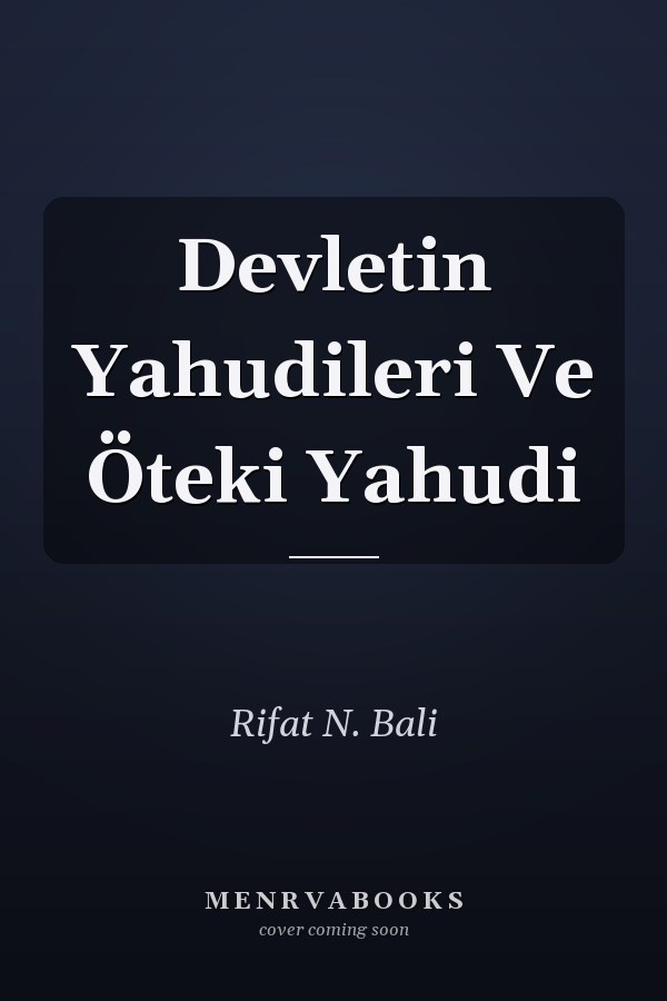 Devletin Yahudileri Ve Öteki Yahudi