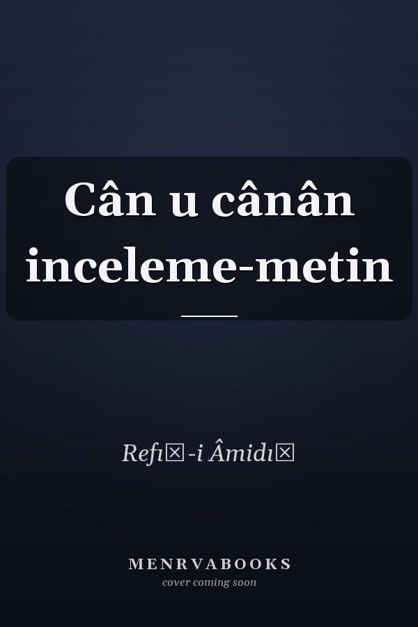 Cân u cânân inceleme-metin