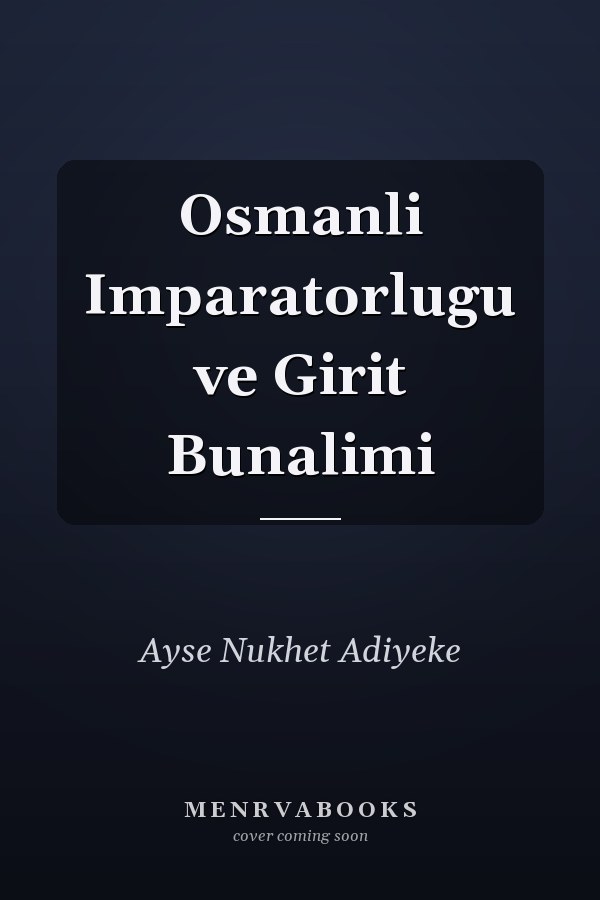 Osmanli Imparatorlugu ve Girit Bunalimi