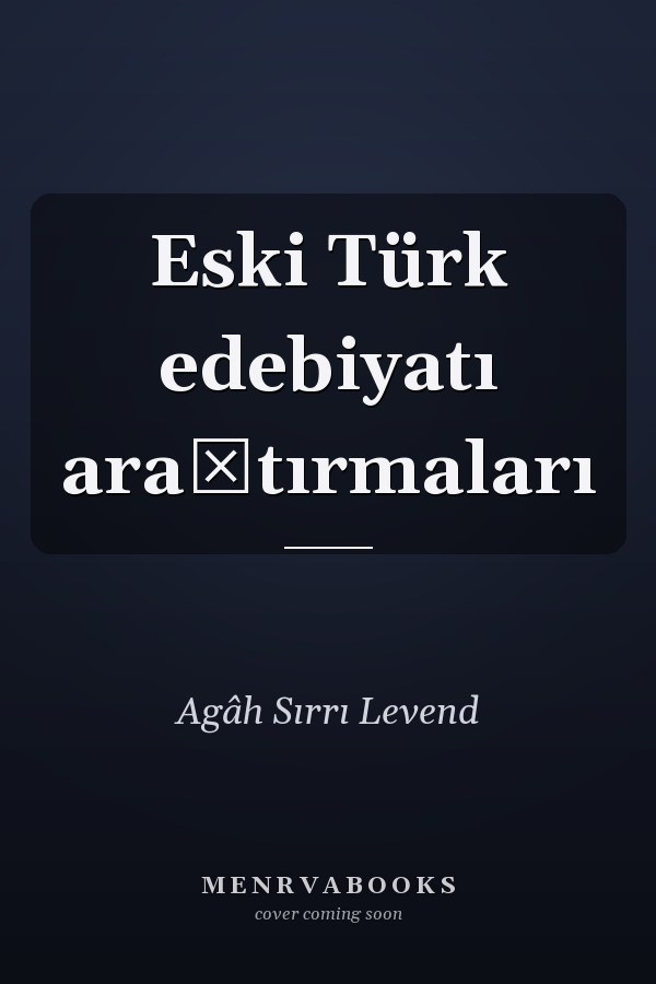 Eski Türk edebiyatı araştırmaları