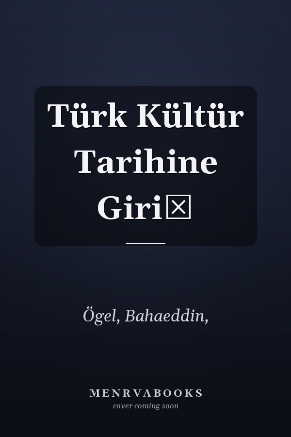 Türk Kültür Tarihine Giriş