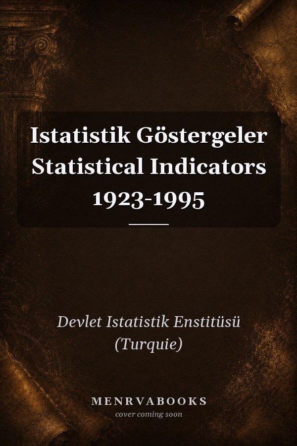 Istatistik Göstergeler Statistical Indicators 1923-1995