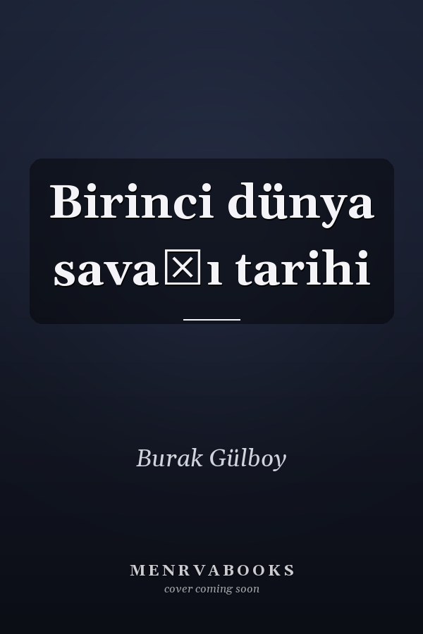 Birinci dünya savaşı tarihi