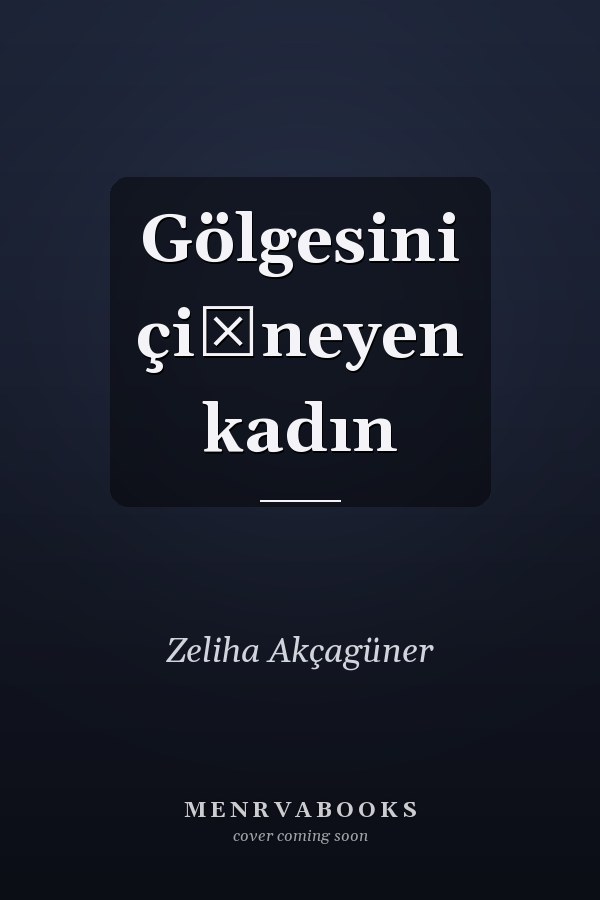 Gölgesini çiğneyen kadın