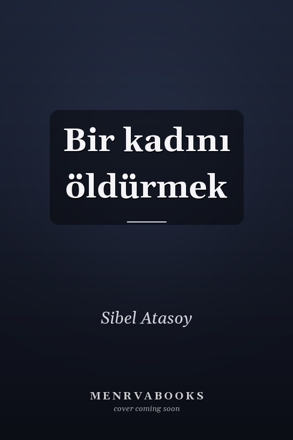 Bir kadını öldürmek