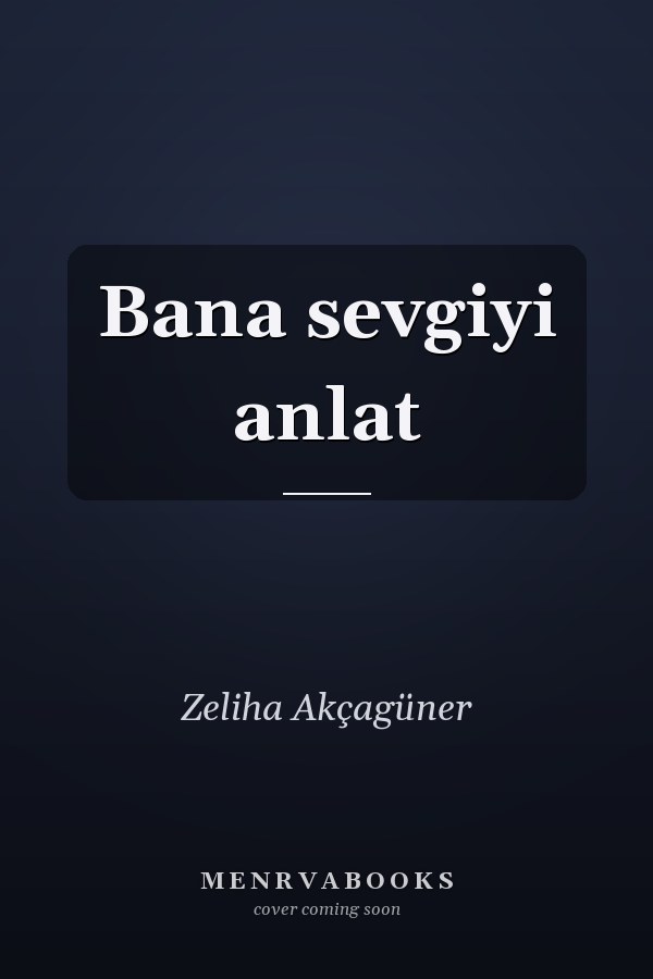 Bana sevgiyi anlat