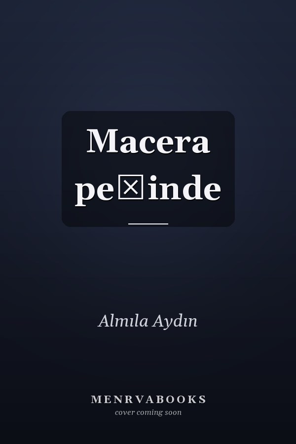 Macera peşinde