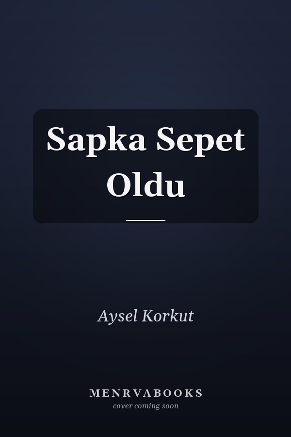 Sapka Sepet Oldu