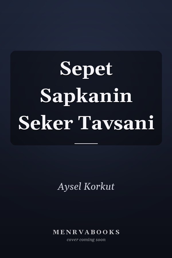 Sepet Sapkanin Seker Tavsani
