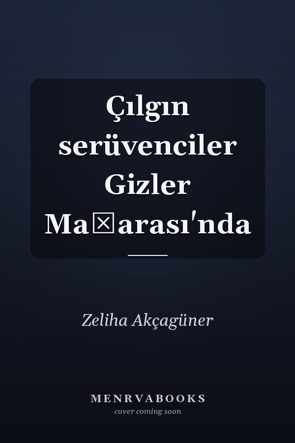 Çılgın serüvenciler Gizler Mağarası'nda