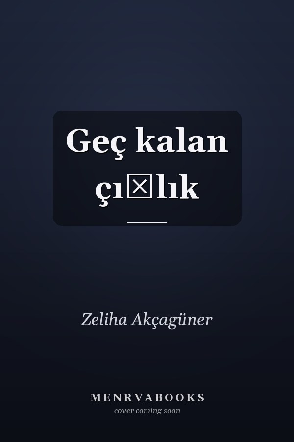 Geç kalan çığlık