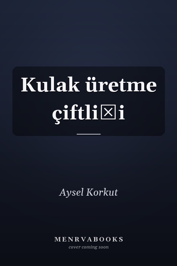 Kulak üretme çiftliği