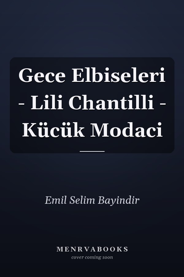 Gece Elbiseleri - Lili Chantilli - Kücük Modaci