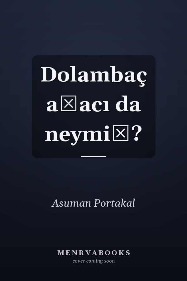 Dolambaç ağacı da neymiş?