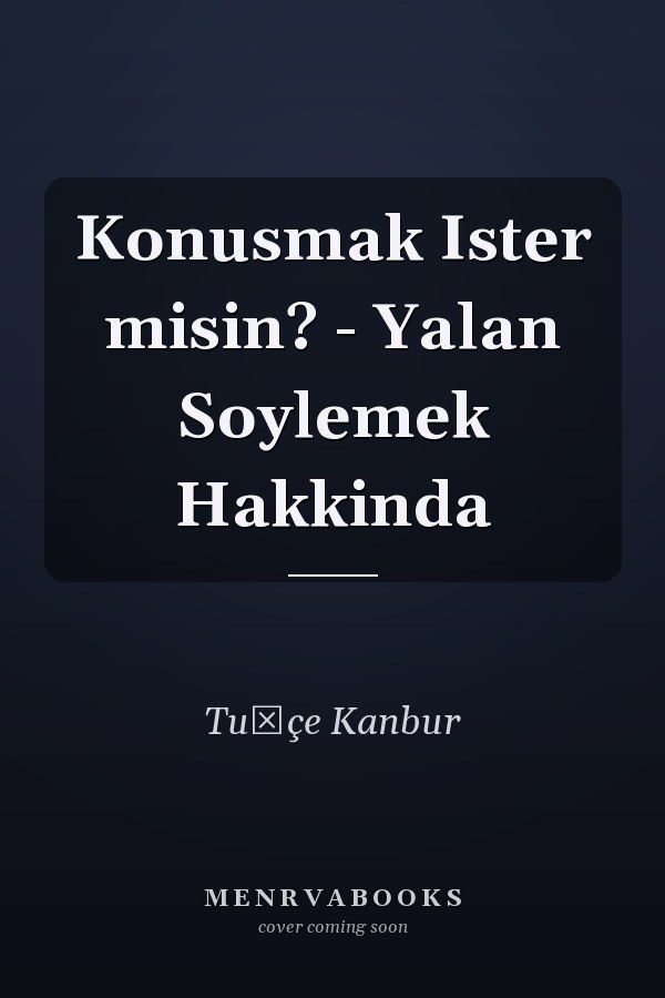 Konusmak Ister misin? - Yalan Soylemek Hakkinda