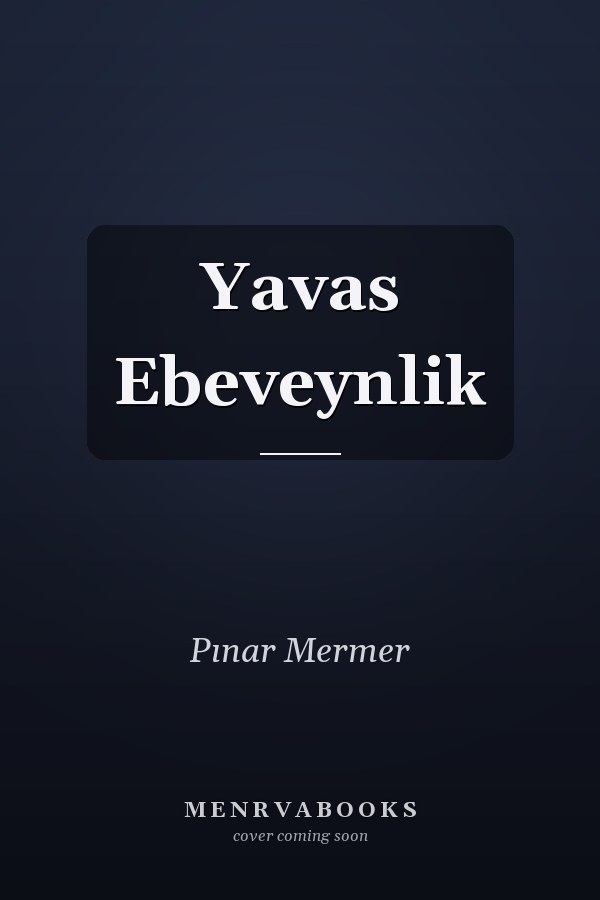 Yavas Ebeveynlik