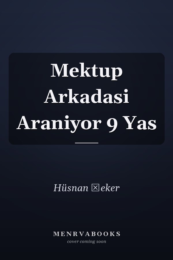 Mektup Arkadasi Araniyor 9 Yas