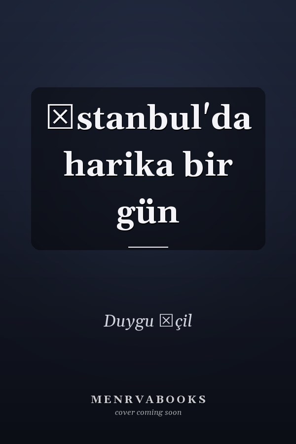 İstanbul'da harika bir gün