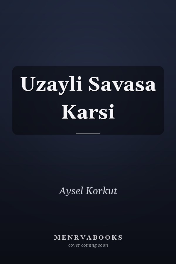 Uzayli Savasa Karsi