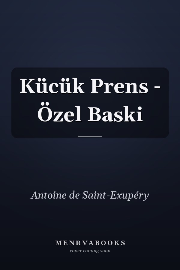 Kücük Prens - Özel Baski