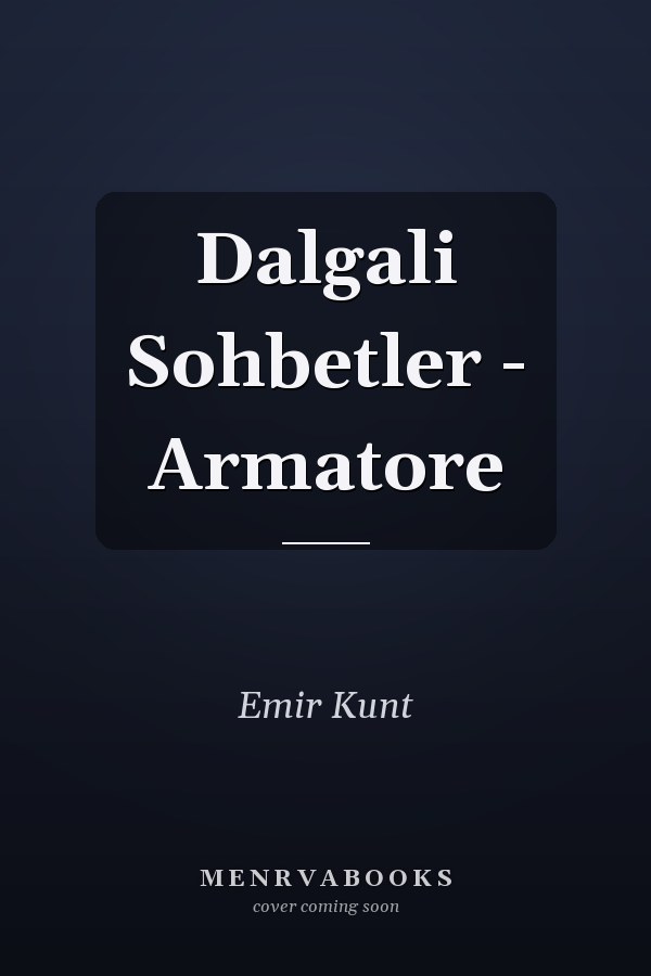 Dalgali Sohbetler - Armatore