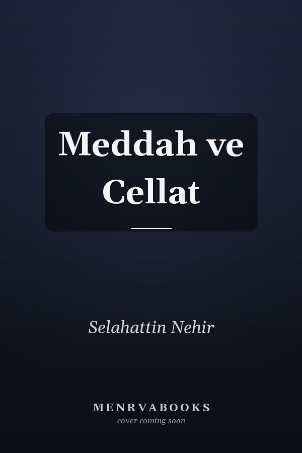 Meddah ve Cellat