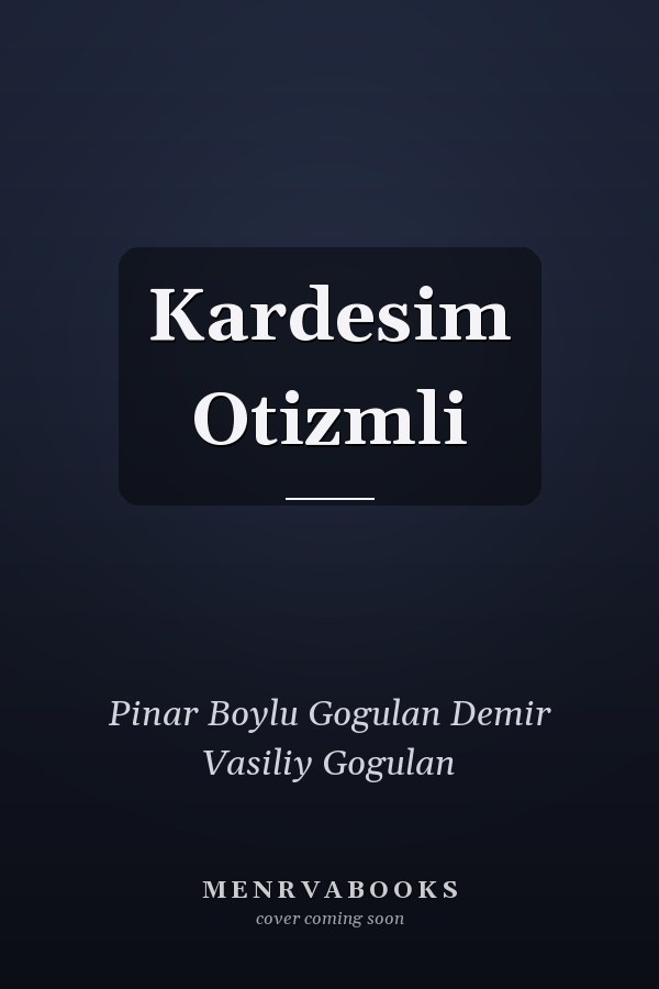 Kardesim Otizmli