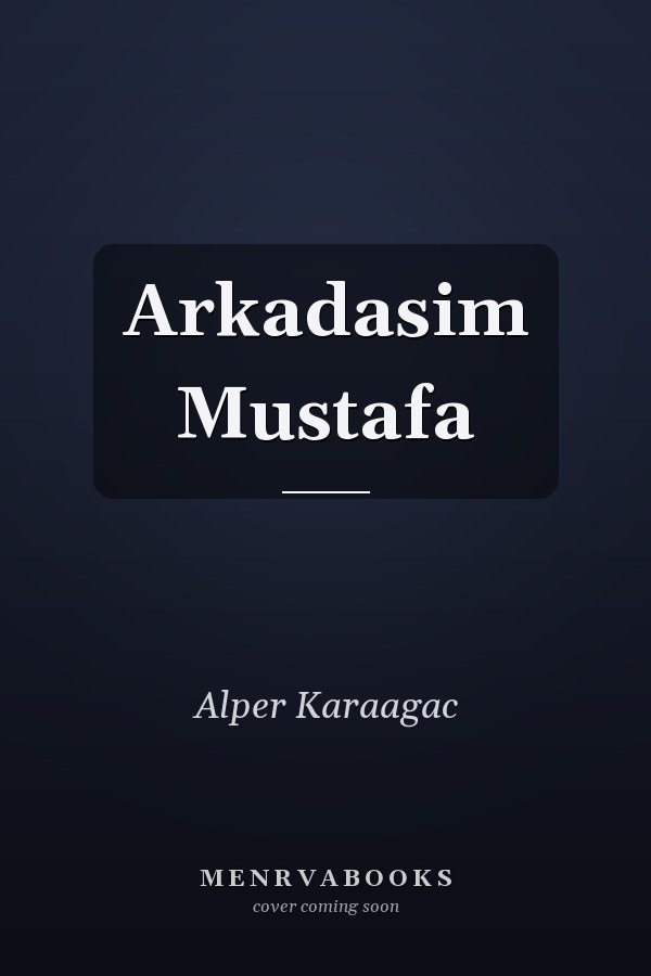 Arkadasim Mustafa