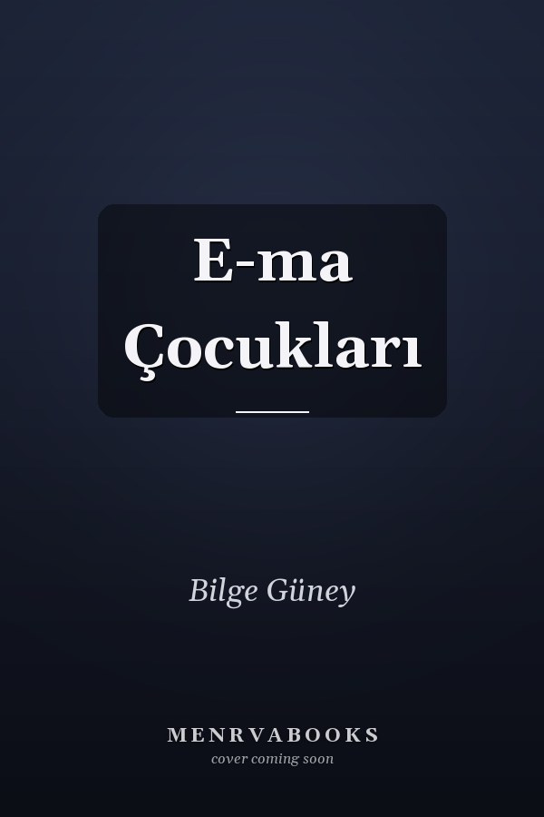 E-ma Çocukları