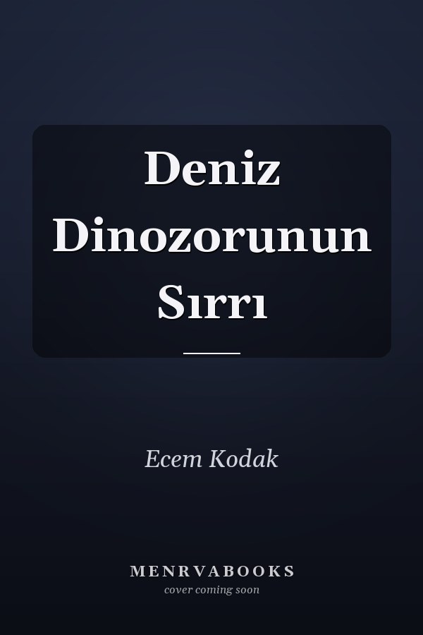 Deniz Dinozorunun Sırrı
