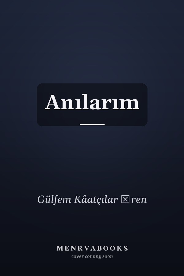 Anılarım
