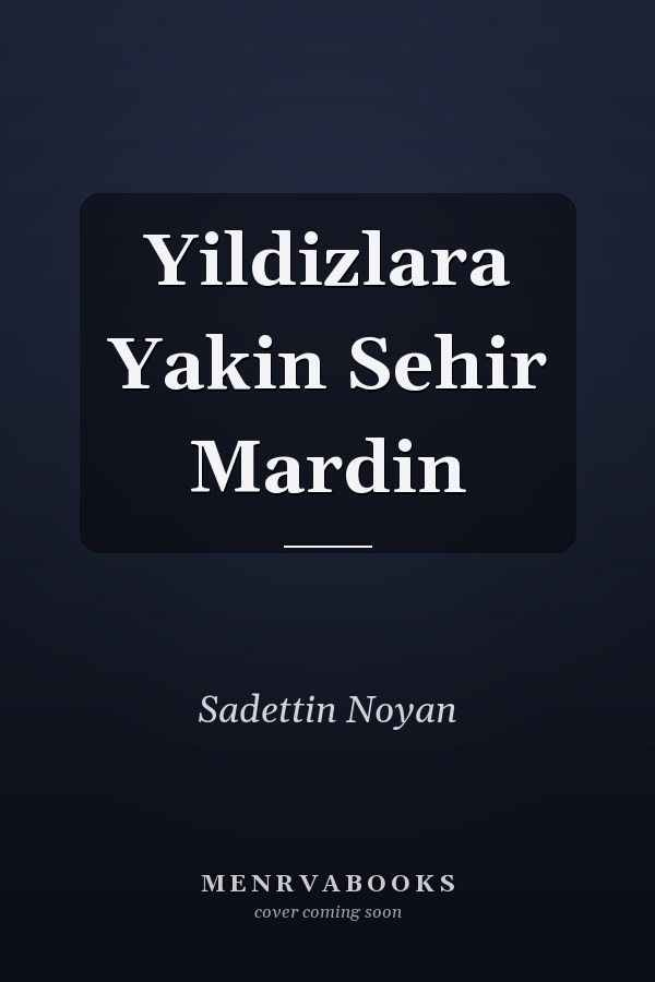 Yildizlara Yakin Sehir Mardin