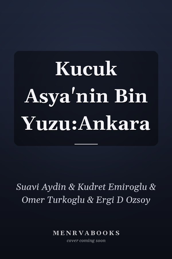Kucuk Asya'nin Bin Yuzu:Ankara