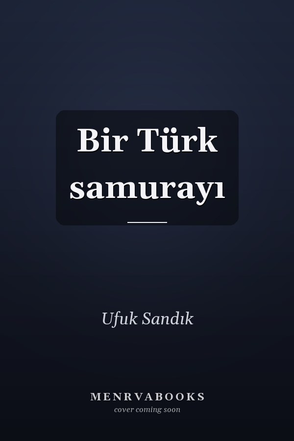 Bir Türk samurayı