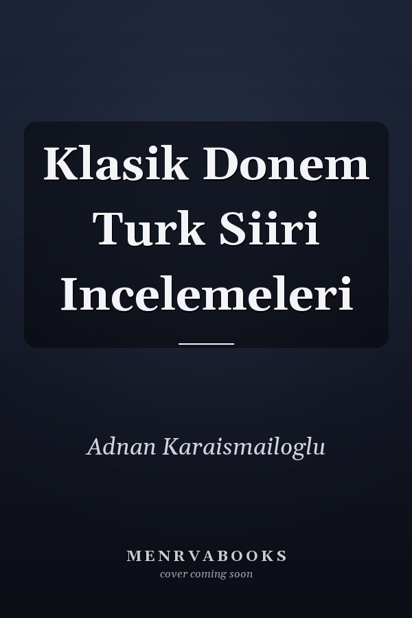 Klasik Donem Turk Siiri Incelemeleri