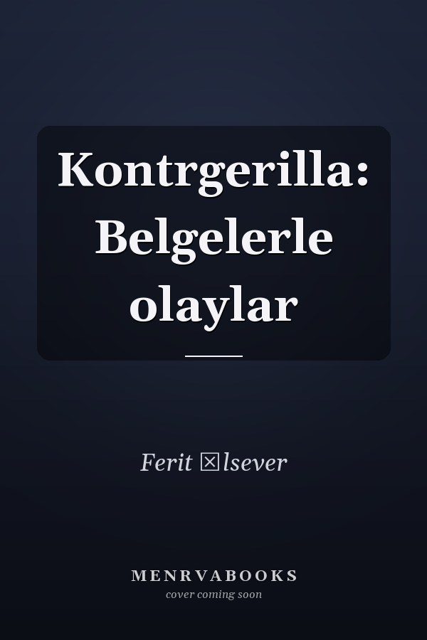 Kontrgerilla: Belgelerle olaylar