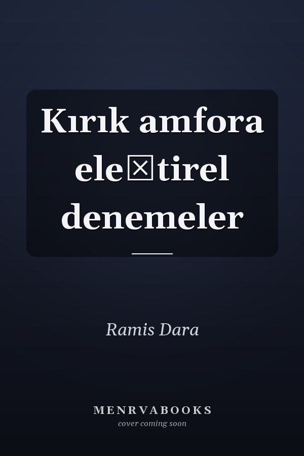 Kırık amfora eleştirel denemeler